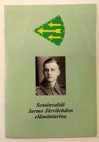 Sotainvalidi Jarmo Järvilehdon elämäntarina