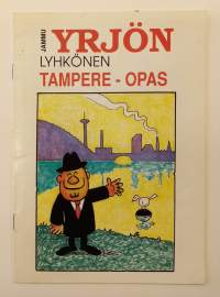 Yrjön lyhkönen Tampere - opas