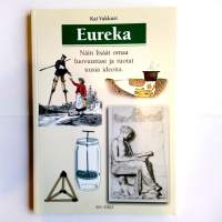Eureka - Näin lisäät omaa luovuuttasi ja tuotat uusia ideoita