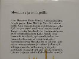Montuissa ja tellingeillä, 2006