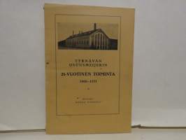 Tyrnävän osuusmeijerin 25-vuotinen toiminta 1906-1931