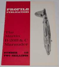 Profile Publications	Number 112	The Martin B-26 B &amp; C Marauder
