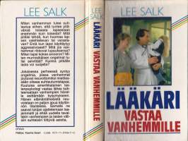 Lääkäri vastaa vanhemmille, 1987. 1.p. Am. lastenpsykologi vastaa yli 200 kysymykseen lasten kasvatuksesta.