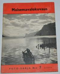 Maisemavalokuvaus - Foto-sarja n:o 7