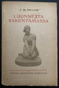 Luonnetta rakentamassa