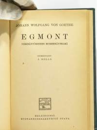 Valitut teokset III: Vilhelm Meisterin oppivuodet (kirjat VII ja VIII) – Götz von Berlichingen – Egmont