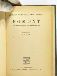 Valitut teokset III: Vilhelm Meisterin oppivuodet (kirjat VII ja VIII) – Götz von Berlichingen – Egmont