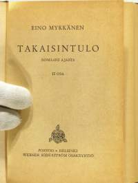 Takaisintulo, osa II
