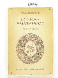 Lyyra ja paimenhuilu – runosuomennoksia