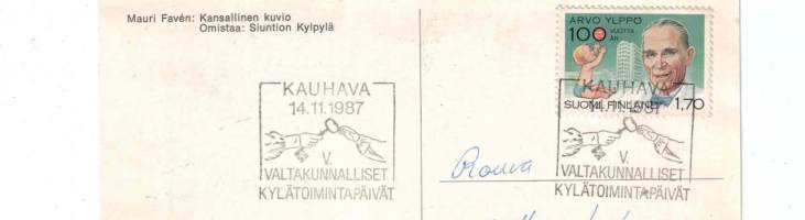 Postikortti / Valtakunnalliset kylätoimintapäivät Kauhavalla 14.11.1987. Kortin kuvannut Mauri Faven / Kansallinen kuvio. Arvo Ylppö postimerkki