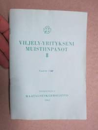 Viljely-yritykseni muistiinpanot II - Maatalouskerholiitto