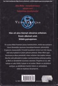 Viisi vartijaa - Korpinportti, 2007.  Ensimmäinen kirja.
