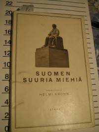 suomen suuria miehiä.lukkukirja kouluja varten.