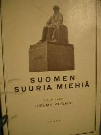 suomen suuria miehiä.lukkukirja kouluja varten.