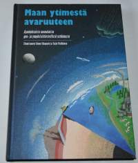 Maan ytimestä avaruuteen  ajankohtaista suomalaista geo- ja ympäristötieteellistä tutkimusta