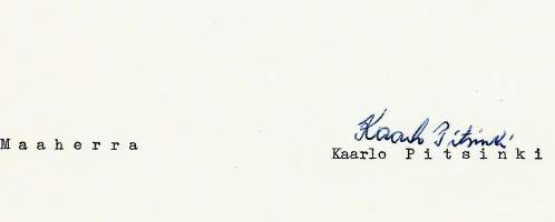 Kaarlo Pitsinki Maaherra nimikirjoitus asiakirjalla 1967