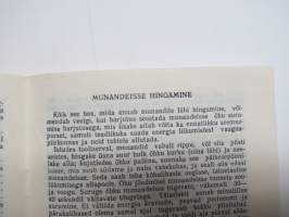 Bioenergeetika armuelus - Öpik millest meie seksuoloogid ja perenoustajad pole undki näinud