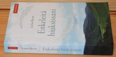 Enkeleitä hiuksissasi