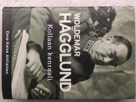 Woldemar Hägglund - Kollaan kenraali