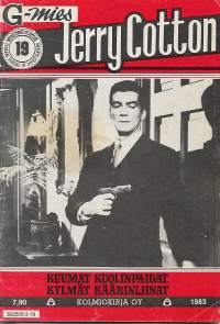 Jerry Cotton 19 1983 Kuumat kuolinpaidat. Kylmät käärinliinat