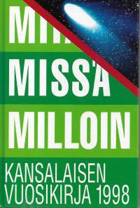 Mitä Missä Milloin 1998 - kansalaisen vuosikirja.