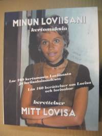 Minun Loviisani  kertomuksia = Mitt Lovisa berettelser