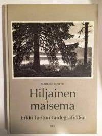 Hiljainen maisema Erkki Tantun taidegrafiikkaa