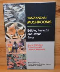 Tanzanian mushrooms  edible, harmful and other fungi