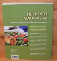 Helposti maukasta  luontaisesti gluteeniton ja maidoton erityisruokavalio