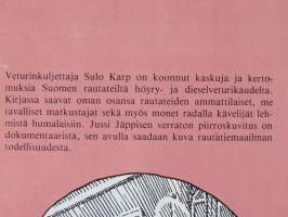 Juna lähtee! - Kaskuja ja kertomuksia