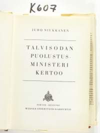 Talvisodan puolustusministeri kertoo