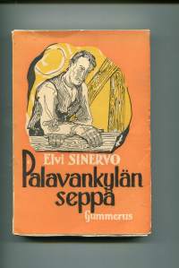 Palavankylän seppä : romaani