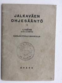 Jalkaväen ohjesääntö I (J.O.I Lisäys) - Harjoittelu suksilla