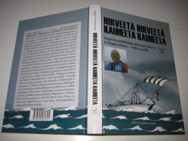 Hirveetä hirveetä kauheeta kauheeta - osa 2 - Purjehdusseikkailuja itämeren piirissä ja Skagerrakissa