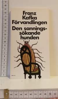 Förvandlingen  Den sanningssökande hunden