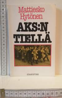 AKS:n tiellä