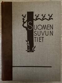 Suomen suvun tiet - Numeroitu kappale 327/999 - Kuvaus Suomen sukukansojen kehityksestä sekä tuhatvuotisista vaelluksista ja valtataisteluista