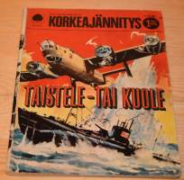 Korkeajännitys 16  1969  Taistele tai kuole