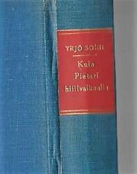 Kuin Pietari hiilivalkealla : sotasyyllisyysasiain vaiheet 1944-1949 / Yrjö Soini.