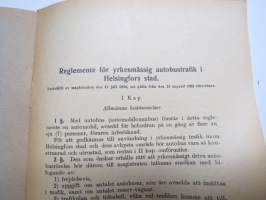 Helsingin kaupungissa harjoitettavan ammattimaisen autobussiliikenteen ohjesääntö / Reglemente för yrkesmässig autobustrafik i Helsingfors stad