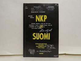 NKP ja Suomi - Keskuskomitean salaisia dokumentteja 1955-1968