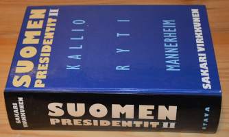 Suomen presidentit II. Kallio - Ryti - Mannerheim