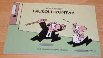 Pomo &amp; Väisänen 3 - Taukoliikuntaa