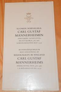 Suomen Marsalkka Carl Gustaf Mannerheimin syntymän satavuotis muistojuhla Ohjelma