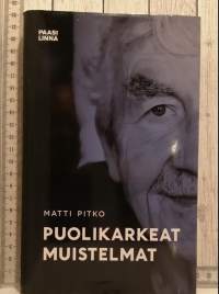 Puolikarkeat muistelmat