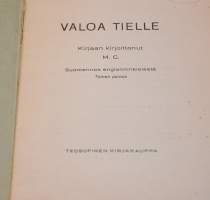Valoa tielle