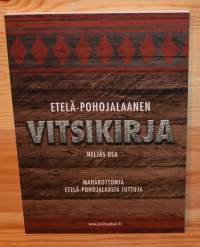 Etelä-Pohojalaanen vitsikirja Neljäs osa  Maharottomia eteläpohojalaasia juttuja