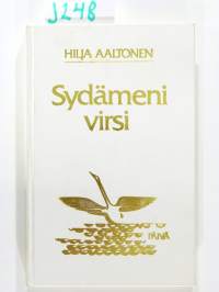 Sydämeni virsi: runoja ja omaelämäkerta