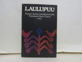 Laulupuu - Suomen kansan tunnelmarunoutta