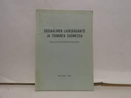 Sosiaalinen lainsäädäntö ja toiminta Suomessa